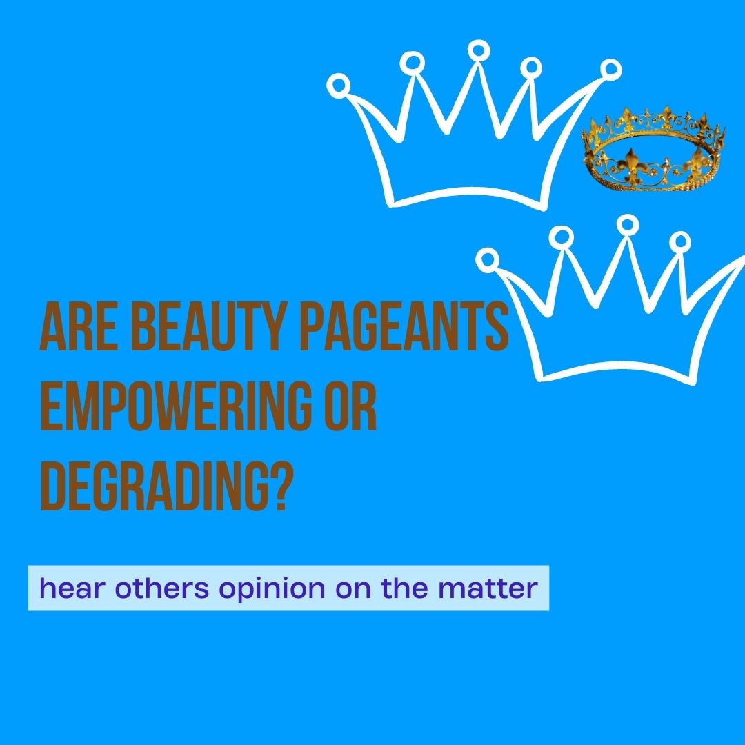 are beauty pageants empowering or degrading?